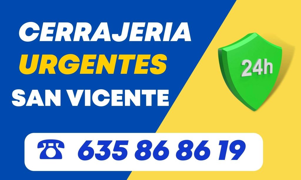 Cerrajeros de urgencias San Vicente del Raspeig