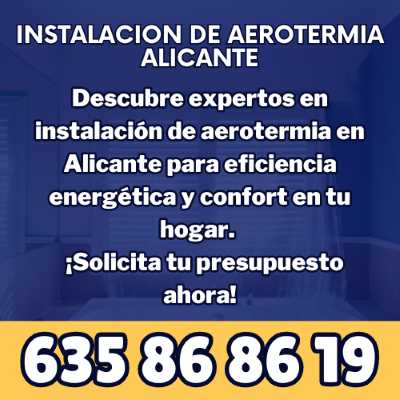 Instalación de aerotermia en Alicante